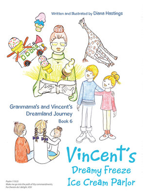 cover image of Granmama's and Vincent's Dreamland Journey Book 6